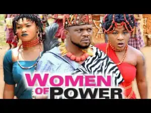 Women Of Power Season 1 - 2019 Nollywood Movie